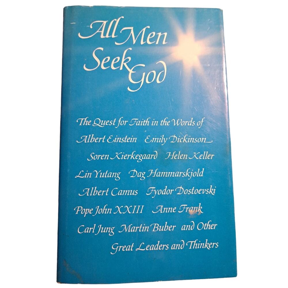 All Men Seek God: the quest for faith the words of great leaders thinkers 1968